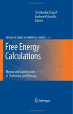 Free energy calculations: theory and applications in chemistry and biology