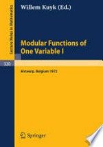 Modular Functions of One Variable I: Proceedings International Summer School University of Antwerp, RUCA July 17–August 3, 1972 /