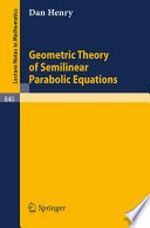Geometric Theory of Semilinear Parabolic Equations