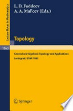 Topology: General and Algebraic Topology, and Applications Proceedings of the International Topological Conference held in Leningrad, August 23–27, 1982 