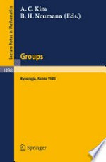 Groups — Korea 1983: Proceedings of a Conference on Combinatorial Group Theory, held at Kyoungju, Korea, August 26–31, 1983 /