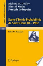 École d'Été de Probabilités de Saint-Flour XII - 1982