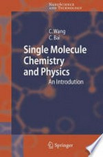 Single Molecule Chemistry and Physics: An Introduction