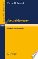 Spectral Geometry: Direct and Inverse Problems: With an Appendix by G. Besson /
