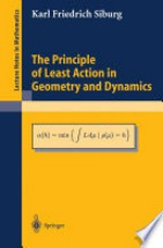 The Principle of Least Action in Geometry and Dynamics