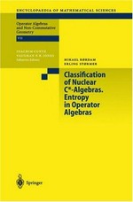 Classification of nuclear C*-algebras; entropy in operator algebras /