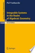 Integrable Systems in the realm of Algebraic Geometry
