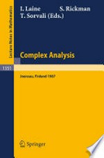 Complex Analysis Joensuu 1987: Proceedings of the XIIIth Rolf Nevanlinna-Colloquium, held in Joensuu, Finland, Aug. 10–13, 1987 /