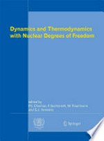 Dynamics and Thermodynamics with Nuclear Degrees of Freedom