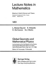 Global Geometry and Mathematical Physics: Lectures given at the 2nd Session of the Centro Internazionale Matematico Estivo (C.I.M.E.) held at Montecatini Terme, Italy, July 4–12, 1988 /