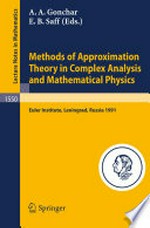 Methods of Approximation Theory in Complex Analysis and Mathematical Physics: Leningrad, May 13–24, 1991 /