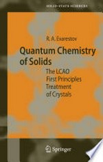 Quantum Chemistry of Solids: The LCAO First Principles Treatment of Crystals 