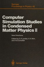 Computer simulation studies in condensed matter physics II: new directions. Proceedings of the 2nd workshop, Athens, GA, USA, February 20-24, 1989