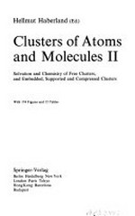 Clusters of atoms and molecules: theory, experiment, and clusters of atoms