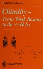 Chirality: from weak bosons to the [alfa]-helix /