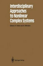 Interdisciplinary approaches to nonlinear complex systems