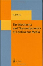 The mechanics and thermodynamics of continuous media