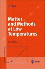 Matter and methods at low temperatures