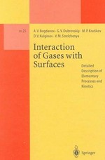 Interaction of gases with surfaces: detailed description of elementary processes and kinetics