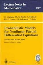Probabilistic models for nonlinear partial differential equations: lectures given at the 1st session of the Centro Internazionale Matematico Estivo (C.I.M.E.) held in Montecatini Terme, Italy, May 22-30, 1995