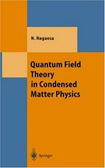 Quantum field theory in condensed matter physics /