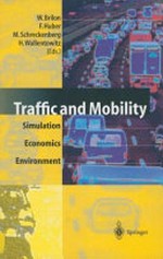 Traffic and mobility : simulation-economic-environment