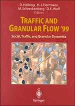 Traffic and granular flow '99: social, traffic, and granular dynamics 