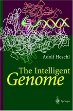The intelligent genome: on the origin of the human mind by mutation and selection