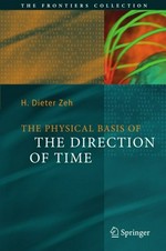 The Physical Basis of the Direction of Time