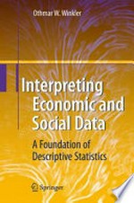 Interpreting Economic and Social Data: A Foundation of Descriptive Statistics 