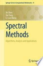 Spectral Methods: Algorithms, Analysis and Applications 