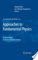 Approaches to Fundamental Physics: An Assessment of Current Theoretical Ideas