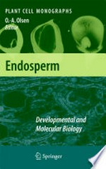 Endosperm: Developmental and Molecular Biology 