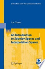 An Introduction to Sobolev Spaces and Interpolation Spaces