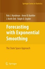 Forecasting with Exponential Smoothing: The State Space Approach 