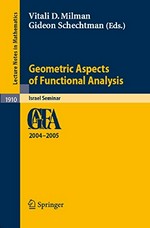 Geometric Aspects of Functional Analysis: Israel Seminar 2004- 2005 ; GAFA 2004-2005
