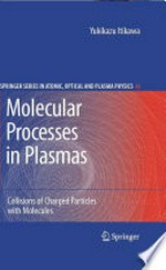 Molecular Processes in Plasmas: Collisions of Charged Particles with Molecules