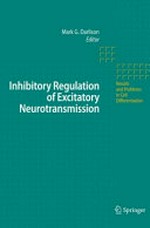 Inhibitory regulation of excitatory neurotransmission