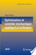 Optimisation et contrôle stochastique appliqués à la finance