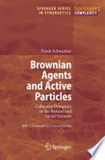 Browning Agents and Active Particles: Collective Dynamics in the Natural and Social Sciences