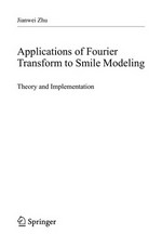 Applications of Fourier Transform to Smile Modeling: Theory and Implementation 