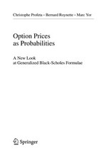 Option Prices as Probabilities: A New Look at Generalized Black-Scholes Formulae 