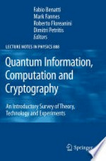 Quantum information, computation and cryptography: an introductory survey of theory, technology and experiments