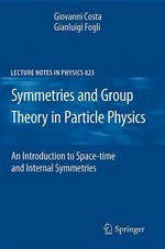 Symmetries and Group Theory in Particle Physics: An Introduction to Space-Time and Internal Symmetries