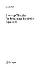 Blow-up theories for semilinear parabolic equations