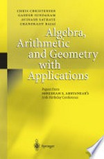 Algebra, Arithmetic and Geometry with Applications: Papers from Shreeram S. Abhyankar’s 70th Birthday Conference /