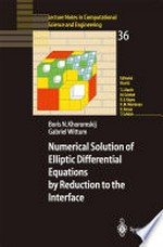 Numerical Solution of Elliptic Differential Equations by Reduction to the Interface