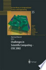 Challenges in Scientific Computing - CISC 2002: Proceedings of the Conference Challenges in Scientific Computing Berlin, October 2–5, 2002 /
