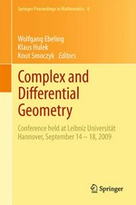 Complex and Differential Geometry: Conference held at Leibniz Universität Hannover, September 14-18, 2009 