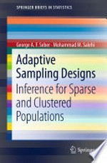 Adaptive Sampling Designs: Inference for Sparse and Clustered Populations 
